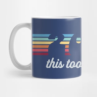 2020 This Too Shall Pass - Vintage Stripes Mug